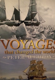 Voyages That Changed the World (Peter Aughton)