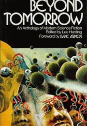 Beyond Tomorrow (Lee Harding (Ed.))