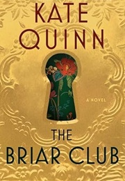 The Briar Club (Kate Quinn)