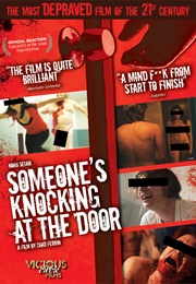 Someone&#39;s Knocking at the Door (2009)