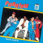 Tuff Crew - Phanjam