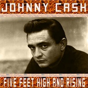 Five Feet High and Rising - Johnny Cash