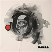 Rakaa - Crown of Thorns