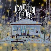 Continental Drifters - Continental Drifters