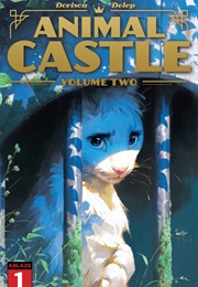 Animal Castle Vol. 2 (Xavier Dorison)