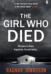 The Girl Who Died (Ragnar Jónasson)