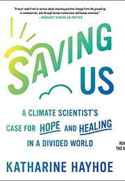 Saving Us (Katharine Hayhoe)