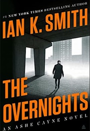 The Overnights (Ian K Smith)