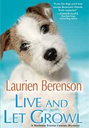 Live and Let Growl (Laurien Berenson)