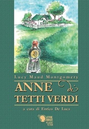 Anne Dei Tetti Verdi (L. M. Montgomery)