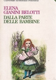 Dalla Parte Delle Bambine (Elena Gianini Belotti)