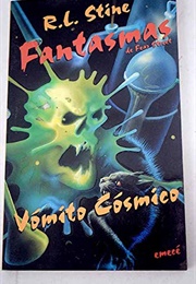 Vómito Cósmico (R. L. Stine)