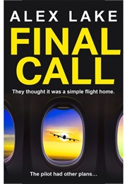 Final Call (Alex Lake)