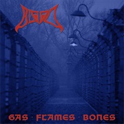 Blood - Gas . Flames . Bones