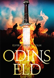 Odins Eld (Elvira Birgitta Holm)