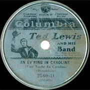 An Ev&#39;ning in Caroline - Ted Lewis &amp; His Orchestra