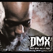 DMX - Lord Give Me a Sign