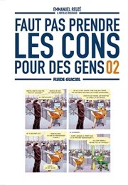 Faut Pas Prendre Les Cons Pour Des Gens, 02 (Emmanuel Reuzé &amp; Nicolas Rouhaud)