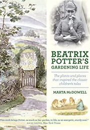 Beatrix Potter&#39;s Gardening Life (Marta Mcdowell)