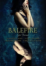 Balefire Series (Cate Tiernan)