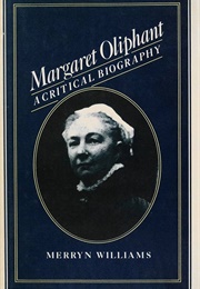 Margaret Oliphant: A Critical Biography (Merryn Williams)