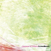 Japancakes - Loveless