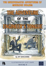 The Adventure of the Engineer&#39;s Tongue (NP Sercombe)