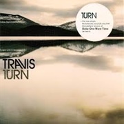 Turn - Travis