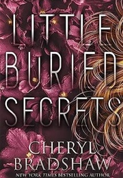 Little Buried Secrets (Cheryl Bradshaw)