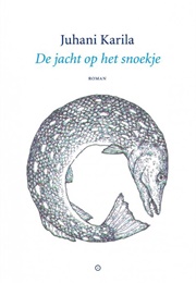 De Jacht Op Het Snoekje (Juhani Karila)