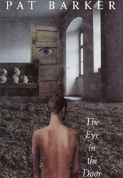 The Eye in the Door (Pat Barker)