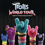 Various Artists - TROLLS World Tour (Original Motion Picture Soundtrack)