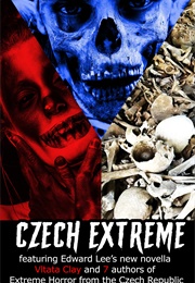 Czech Extreme (Edward Lee)