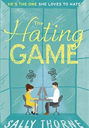 The Hating Game (Sally Thorne)