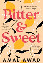 Bitter &amp; Sweet (Amal Awad)