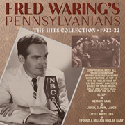 It Made You Happy When You Made Me Cry - Fred Waring &amp; the Pennsylvanians