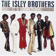 The Isley Brothers - It&#39;s Your Thing