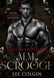 M.M. Scrooge (Lee Colgin)