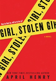 Girl, Stolen (April Henry)