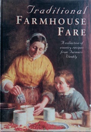 Traditional Farmhouse Fare (Farmers Weekly)