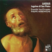 Lagrime Di San Pietro - Roland De Lassus