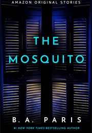 The Mosquito (B. A. Paris)