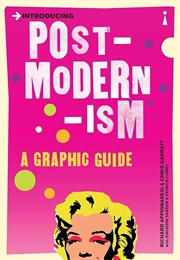 Postmodernism: A Graphic Guide (Richard Appignanesi)