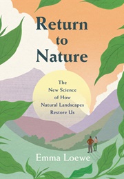 Return to Nature (Emma Loewe)