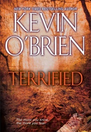 Terrified (Kevin O&#39;Brien)