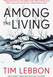 Among the Living (Tim Lebbon)