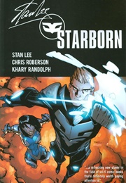 Stan Lee&#39;s Starborn (Chris Roberson)