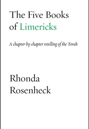 The Five Books of Limericks (Rhonda Rosenheck)