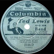 On the Sunny Side of the Street - 	Ted Lewis &amp; His Orchestra