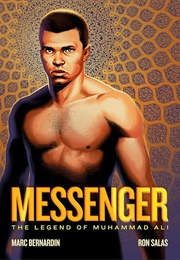 Messenger: The Legend of Muhammad Ali (Marc Bernardin)